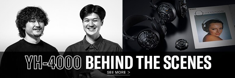 Behind the scenes of Yamaha YH-4000 headphone development